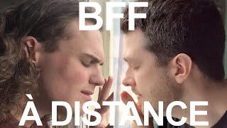 Video thumbnail of "BFF à distance"