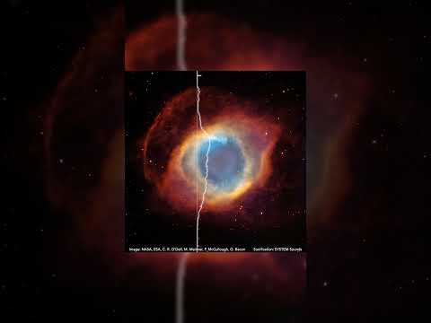 Haunting sound of Helix Nebula!
