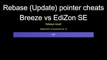 Rebase (Update) pointer cheats: Breeze vs EdiZon SE