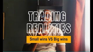 Why Consistency Is More Important Than BIG WIN // TRADING REALITIES //  Ep.1 #forextrading