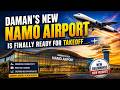 Namo Airport Daman: A New Gateway to Growth, Tourism & Connectivity