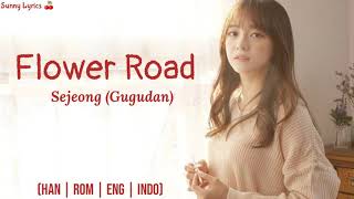 Sejeong - Flower Road [Han/Rom/Eng/IndoSub]