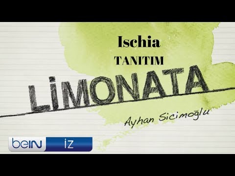Ayhan Sicimoğlu ile LİMONATA - Ischia Tanıtım