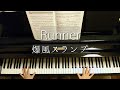 Runner/爆風スランプ/Bakufu Slump /Piano/ピアノ