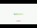 Vatech EzDent-i Introduction