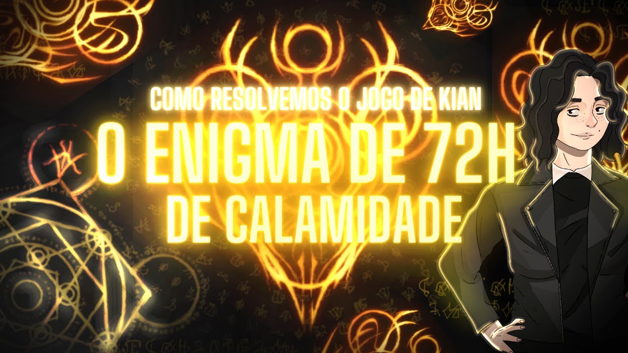 ARG de Calamidade - O Enigma de 72h do RPG Calamidade, o jogo de Kian