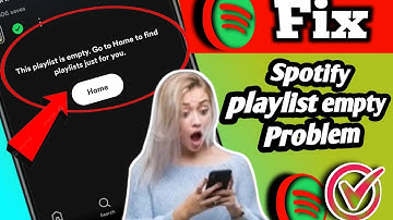 How to Fix Spotify Playlist Empty Error | Simple Method Reasons Explained (2025)