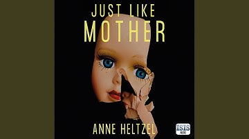 Chapter 10.6 & Chapter 11.1 - Just Like Mother