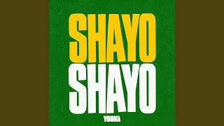 Shayo (feat. SOUNDPLUG) - Youka