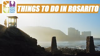 Everything You Need to Know When Visiting Rosarito, Mexico