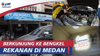 MY BENGKEL - BENGKEL REKANAN PTT LUBRICANTS DI MEDAN by PTT LUBRICANTS INDONESIA 126 views 2 months ago 1 minute, 17 seconds