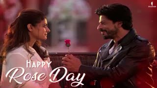 Happy Rose Day WhatsApp Status Video || Shah Rukh Khan 💘 Kajol || 🌷 Special Rose Day