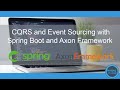 CQRS and Event Sourcing with Spring Boot and Axon Framework