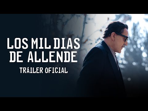 Los mil días de Allende - Tráiler Oficial