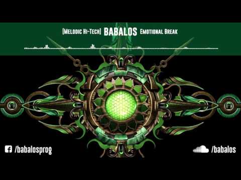 [Melodic Hi-Tech] Babalos - Emotional Break