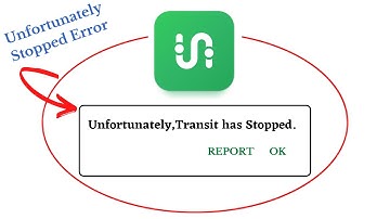 Unfortunately,Transit Has Stopped Error in Android - App Not Open Problem | AllTechapple