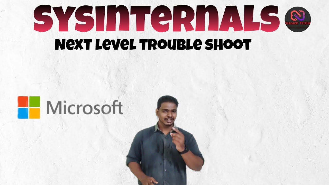 Sysinternals | Microsoft Free Tools | Share Tech Tamil