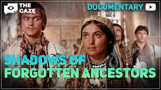 Cultural Legacy Of Ukraine: "Shadows Of Forgotten Ancestors"