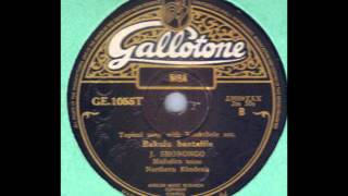 J Shonongo Bakulu Bantalile Gallotone Ge 1055 Kankobela Rhodesia 78 Rpm