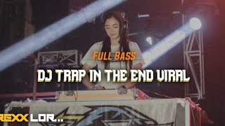 Download Lagu DJ TRAP IN THE END VIRAL TIKTOK Linkin Parkk MP3
