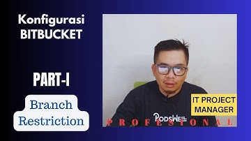 Konfigurasi Branch Restriction pada Bitbucket Workflow Part 1