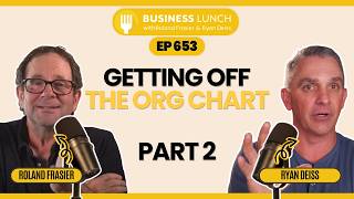Getting Off The Org Chart: Part 2
