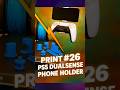 Print #26: I 3D Printed a Phone Holder for My PS5 Controller 😮 #gamingaccessories #3dprinted