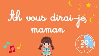 Ah vous dirai-je maman ⭐ BERCEUSE 20 MINUTES | Sans écran | Voix douce