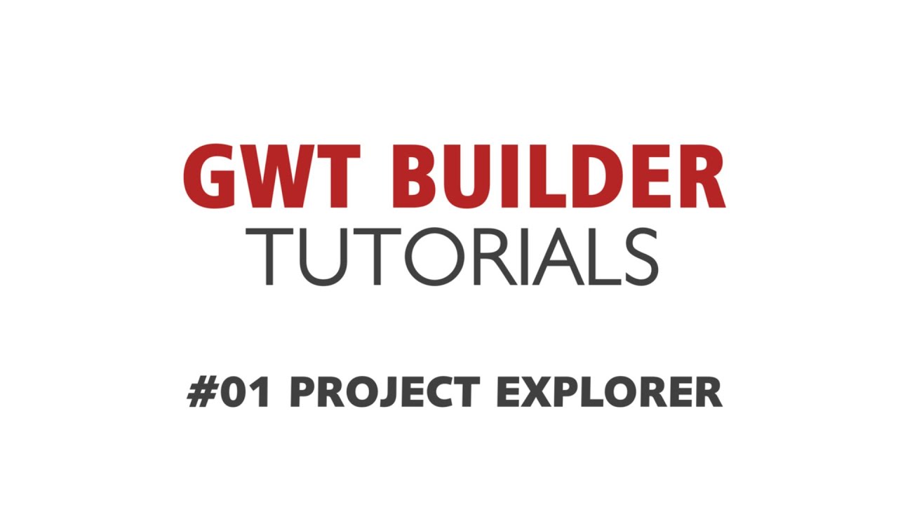 XDEV GWT Builder [01] - Project Explorer - YouTube