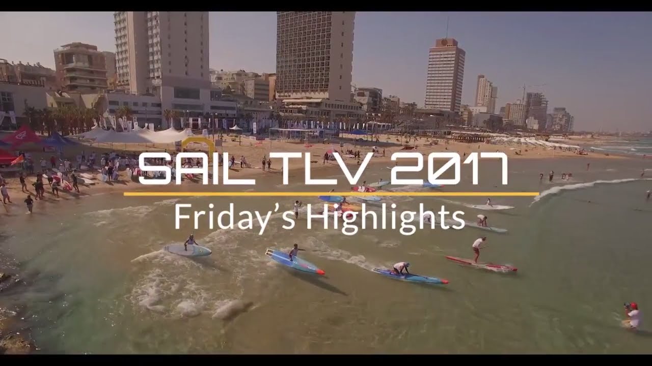 Sail TLV Friday's highlights | seatv