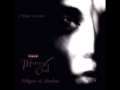 This Mortal Coil - I Want to Live accords