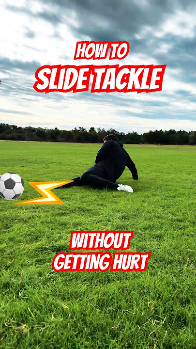 How To SLIDE TACKLE Without Getting Hurt!!