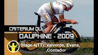 Critérium du Dauphiné Libéré 2009 - stage 4(TT) - Cadel Evans, Alberto Contador, Alejandro Valverde