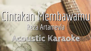 Cintakan Membawamu - Reza Artamevia - Acoustic Karaoke