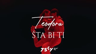 Teodora - Šta bi ti (Album "Žena bez adrese")