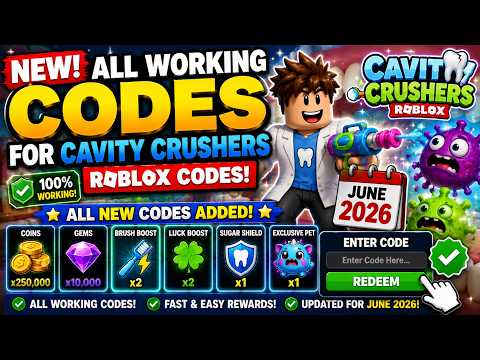NEW ALL WORKING CODES FOR Cavity Crushers Codes June 2026  Cavity Crushers Codes
