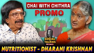 Nutritionist - Dharani Krishnan Chai With Chithra - Social Talks Promo