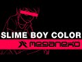 meganeko - Slime Boy Color (Official Audio)