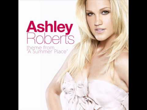 Ashley Roberts - A Summer Place ( New Official Sin...