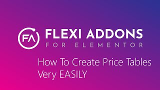 How to Create Pricing Table Very Easily on Elementor with Flexi Addons