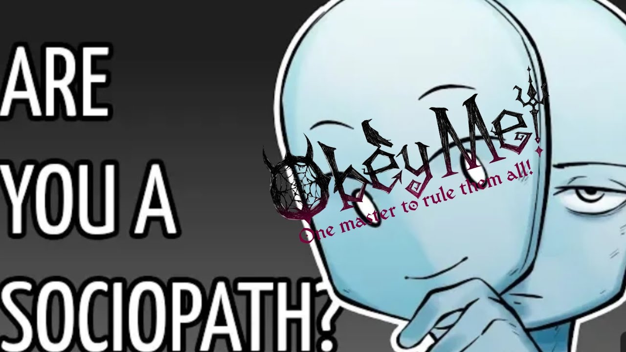 Are You A SOCIOPATH ||Obey Me||Text||