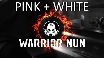 Warrior nun - Pink + White (Extended Netflix Version)
