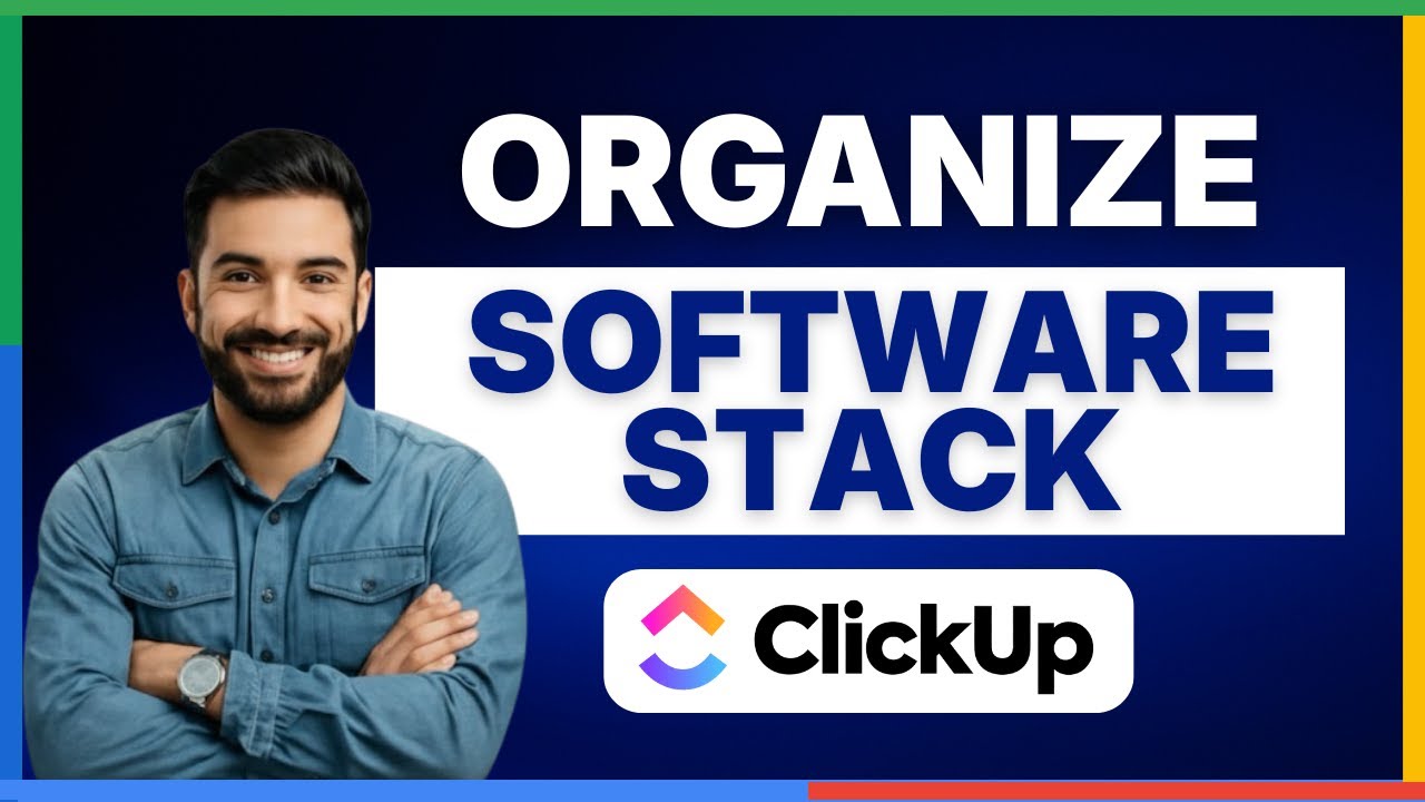 How to organize your software stack in ClickUp [FULL GUIDE] - YouTube