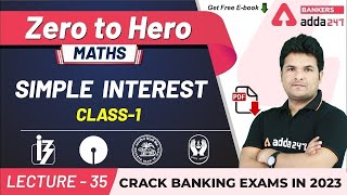 Simple Interest (Class 1) | Maths | Adda247 Banking Classes | Lec35