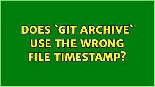 Does `git archive` use the wrong file timestamp