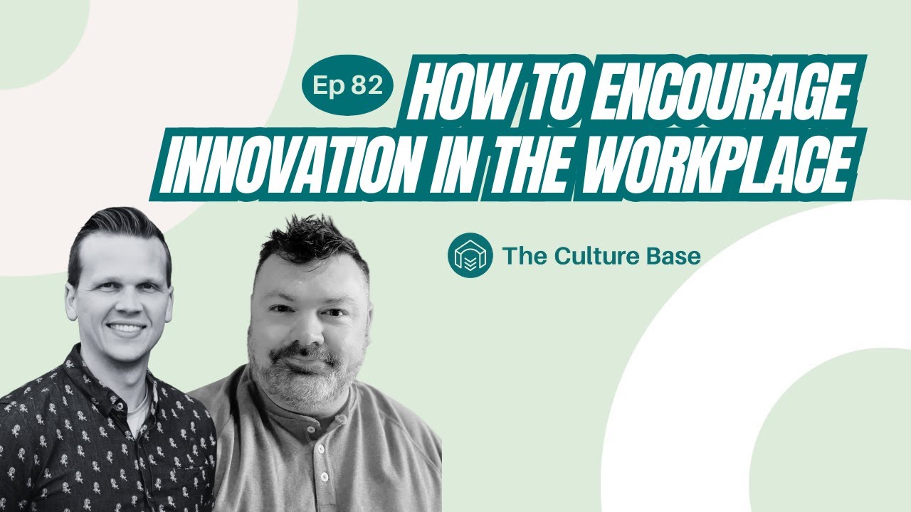 How to Encourage Innovation in the Workplace | EP 82 - YouTube