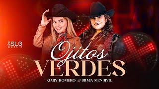 Gaby Romero X Silvia Mendívil -  Ojitos verdes