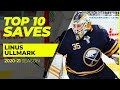 Top 10 Linus Ullmark Saves from the 2021 NHL Season