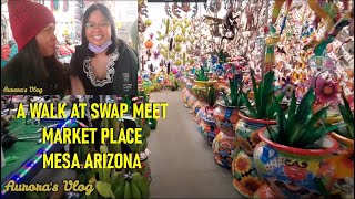 Shop with Me and Ederlinah at Swap Meet Flea Market in Mesa Arizona 2022