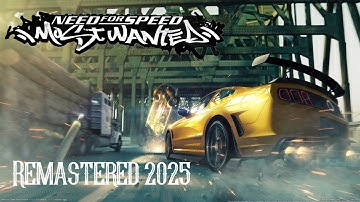 Need for Speed Most Wanted 2005 Remastered: Conquering the NFS World Loop Track in 4K 60FPS